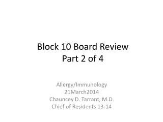 Block 10 Board Review Part 2 of 4