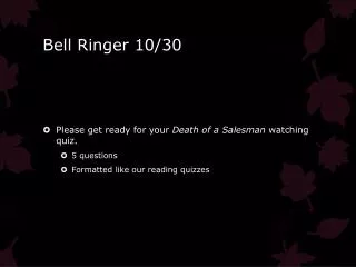 Bell Ringer 10/30