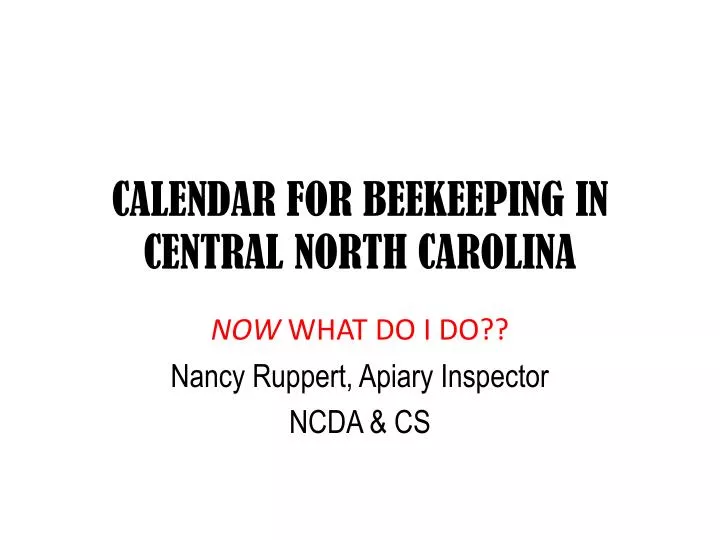 calendar for beekeeping in central north carolina