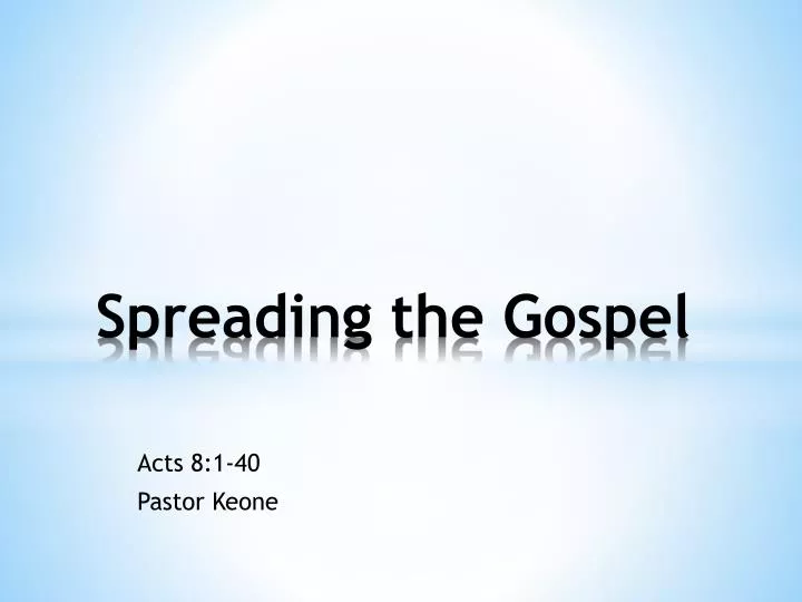 spreading the gospel