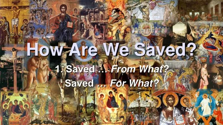 how are we saved