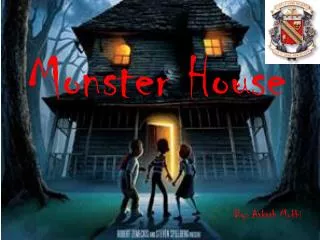 Monster House