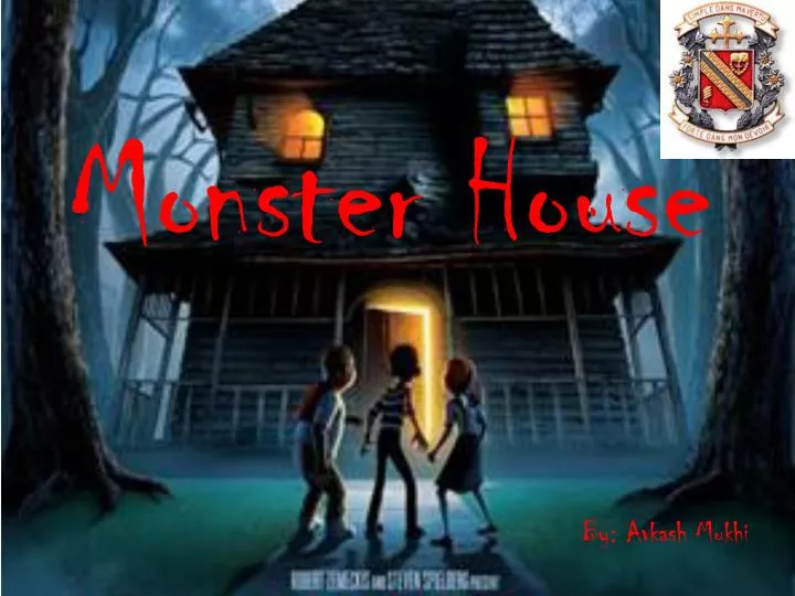 monster house