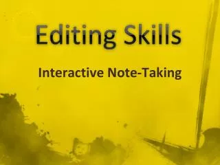 Editing Skills