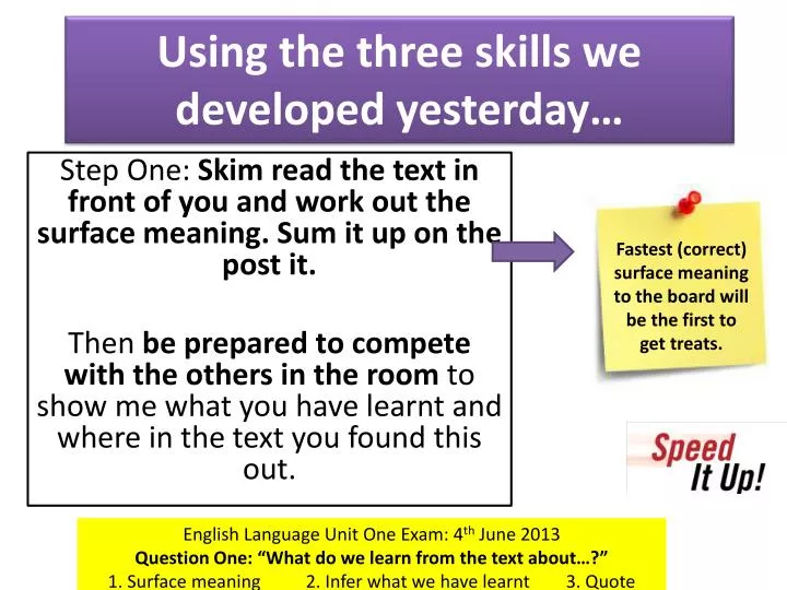 using the three skills we developed yesterday