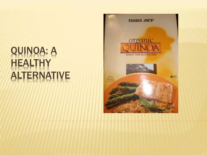 quinoa a healthy alternative