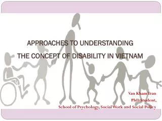 APPROACHES TO UNDERSTANDING THE CONCEPT OF DISABILITY IN VIETNAM