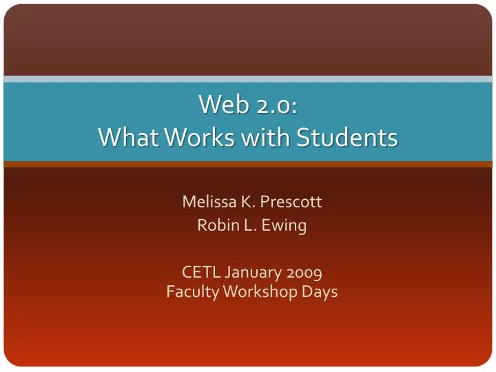 web 2 0 what works with students