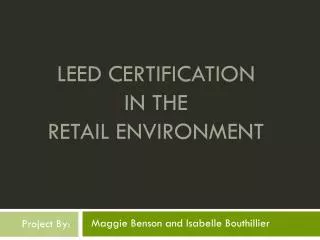 LEED Certification in the Retail Environment