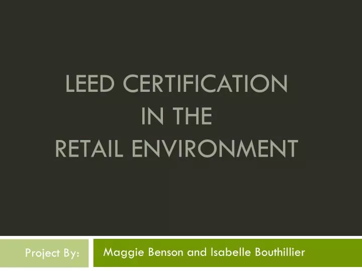 leed certification in the retail environment