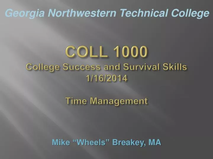 coll 1000 college success and survival skills 1 16 2014 time management