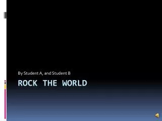 Rock the World