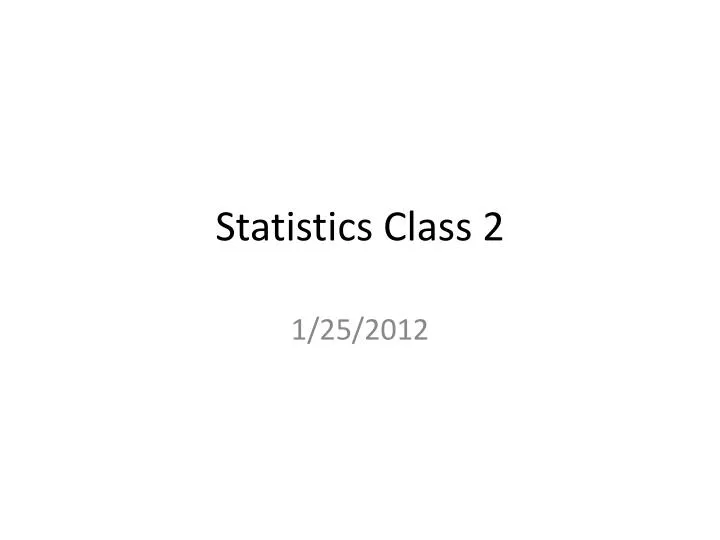 statistics class 2