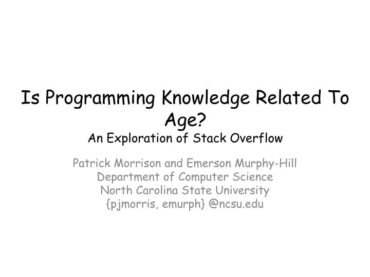 is programming knowledge related to age an exploration of stack overflow