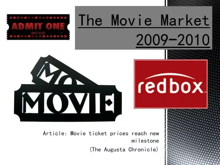 the movie market 2009 2010