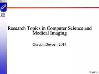 Research Topics in Computer Science and Medical Imaging