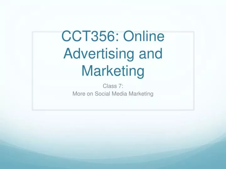 cct356 online advertising and marketing