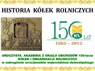 HISTORIA KÓŁEK ROLNICZYCH