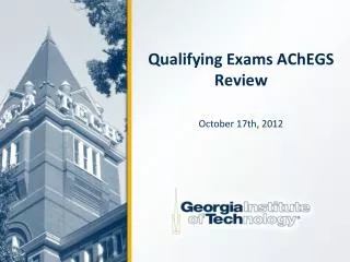 Qualifying Exams AChEGS Review