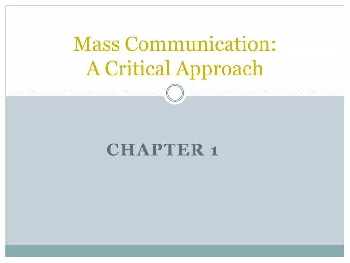 mass communication a critical approach