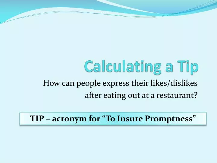 calculating a tip