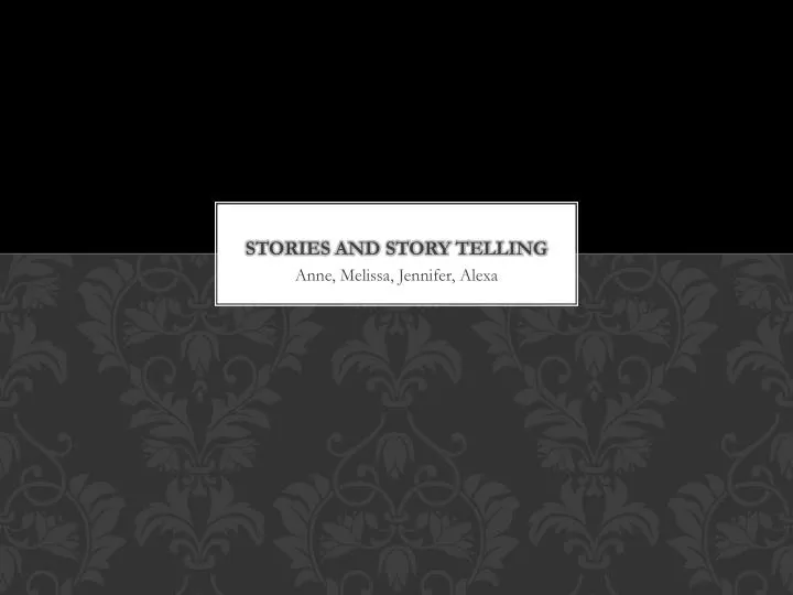 stories and story telling