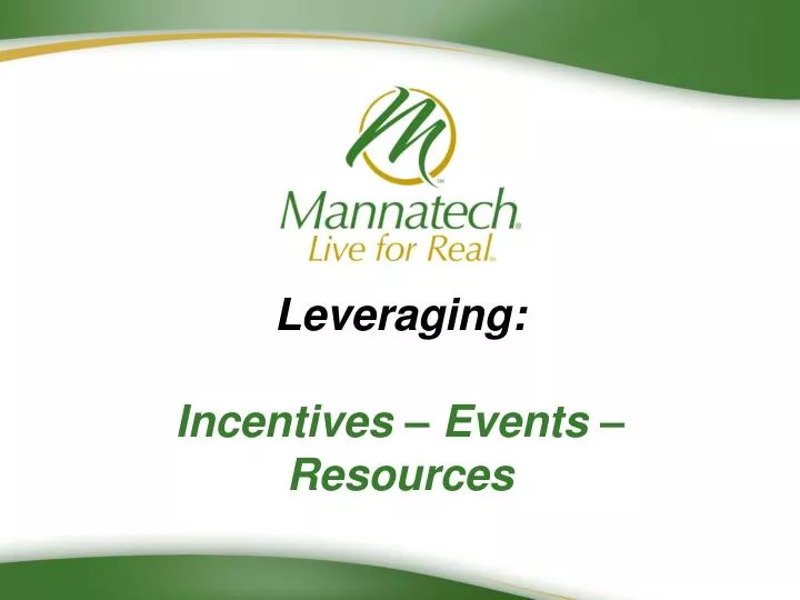 leveraging incentives events resources