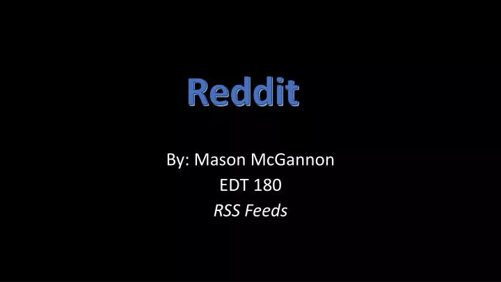 by mason mcgannon edt 180 rss feeds