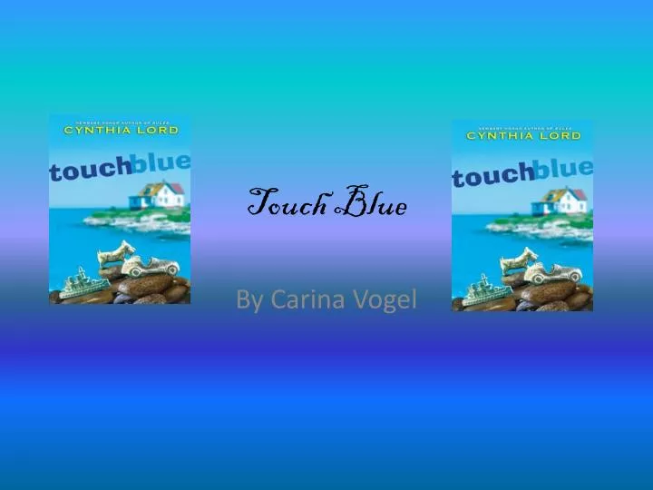 touch blue