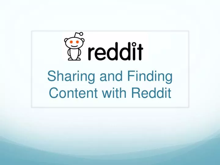 sharing and finding content with reddit