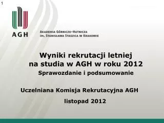 Wyniki rekrutacji letniej na studia w AGH w roku 2012