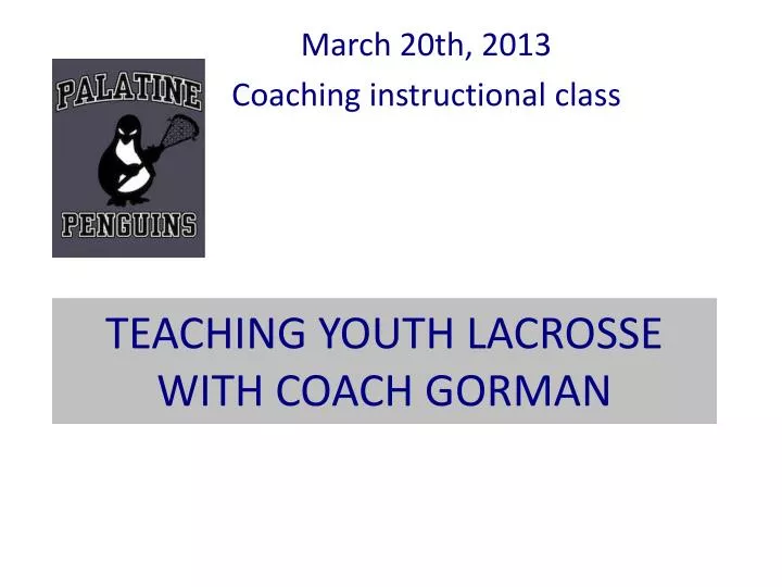 teaching youth lacrosse with coach gorman