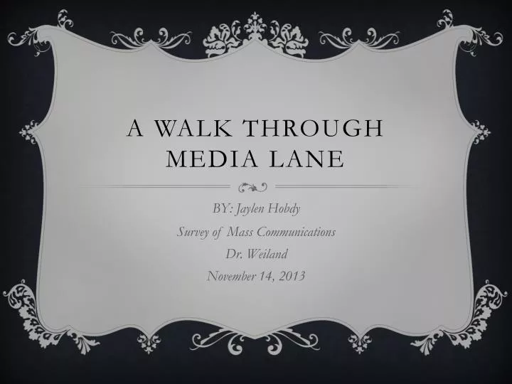 a walk through media lane