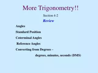 More Trigonometry !! Section 4-2