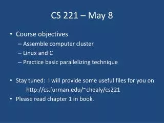 CS 221 – May 8