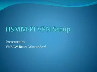 HSMM-PI VPN Setup