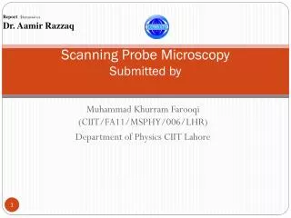 Scanning Probe Microscopy Submitted by