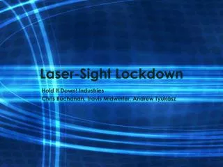 Laser-Sight Lockdown
