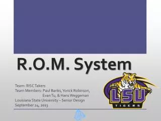R.O.M. System