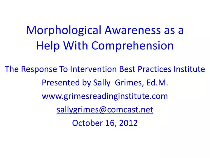 morphological awareness as a help with comprehension