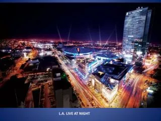 L.A. LIVE AT NIGHT