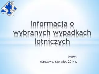 PKBWL Warszawa, czerwiec 2014 r.