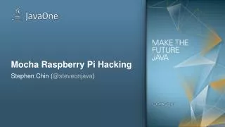 Mocha Raspberry Pi Hacking