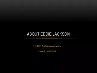 About Eddie jackson