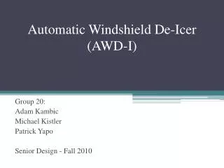 Automatic Windshield De- Icer (AWD-I)