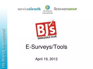 E-Surveys/Tools April 19, 2012