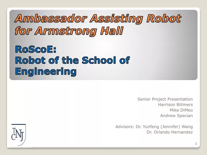 ambassador assisting robot for armstrong hall roscoe robot of the school of engineering