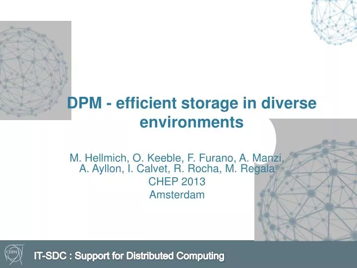 dpm efficient storage in diverse environments