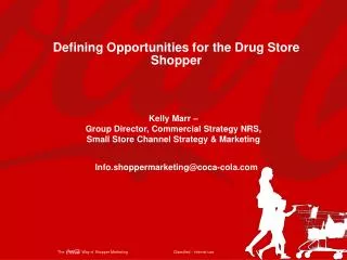 Defining Opportunities for the Drug Store Shopper