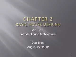 CHAPTER 2 Basic House Designs